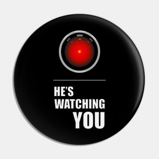 HAL is Watching YOU Pin