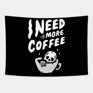 skull need more coffee typography Tapestry