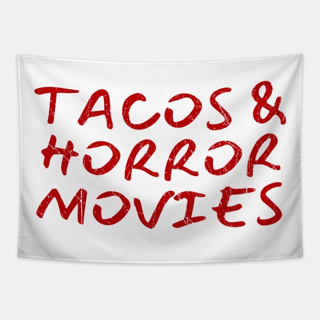 Tacos and horror movies Tapestry by LunaMay