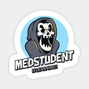 Medstudent Is Learning! - Medical Student In Medschool Funny Gift For Nurse & Doctor Medicine Magnet