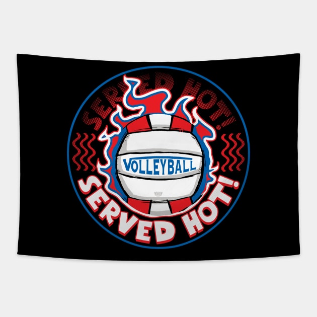 Volleyball Served Hot Blue Red Vball Tapestry by Mudge