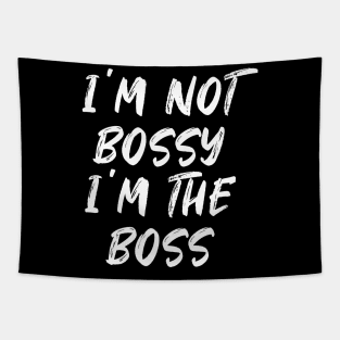 I'm not bossy i'm the boss - white text Tapestry