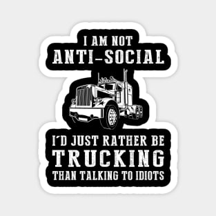 Rolling with Laughter - Embrace the Trucking Humor! Magnet