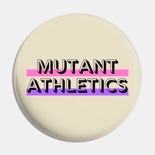 Mutant Athletics Powerful Pin