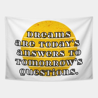 Dreams quote Tapestry