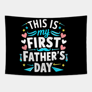 this is my first father's day Tapestry