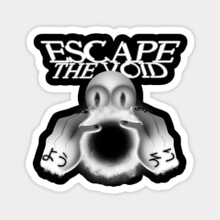 ESCAPE the VOID Magnet