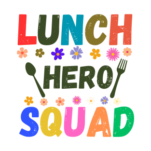 Lunch Hero Squad T-Shirt