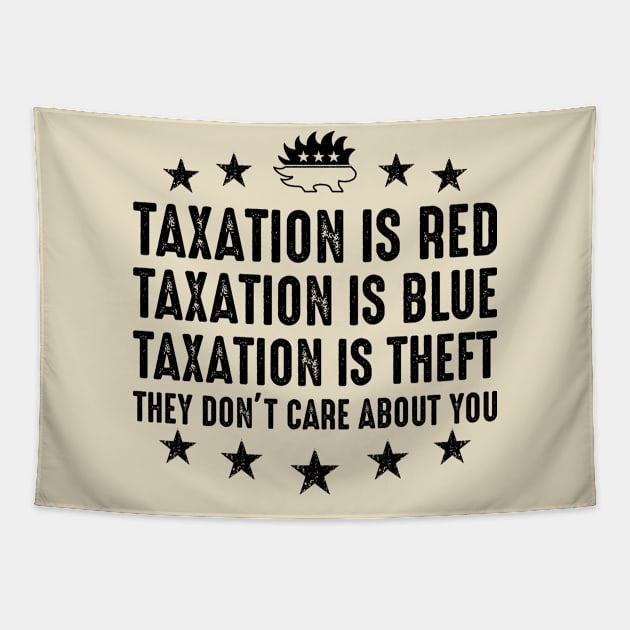 Taxation is theft Tapestry by Iskapa