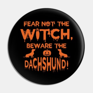 Beware the Dachshund Halloween Pin