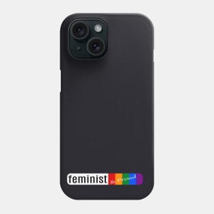 Feminist & Proud Phone Case