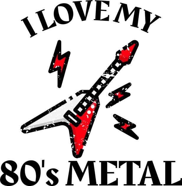 I Love My 80's Metal Kids T-Shirt by MCALTees