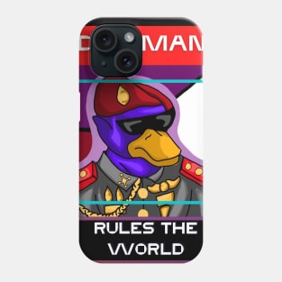 DUCK MAN RULES THE WORLD Phone Case