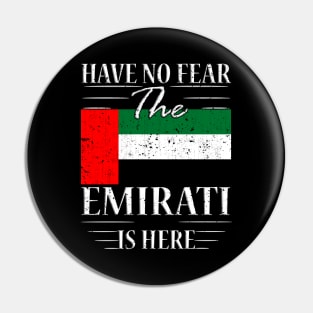 Have No Fear The Emirati Is Here Pin