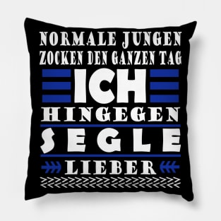 Segeln Segeltörn Segelboot Segler Spruch Geschenk Pillow