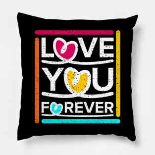 Love You Forever Pillow