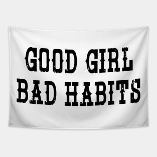 Good Girl Bad Habits Tapestry