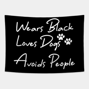 wears black loves dogs avoids people Tapestry