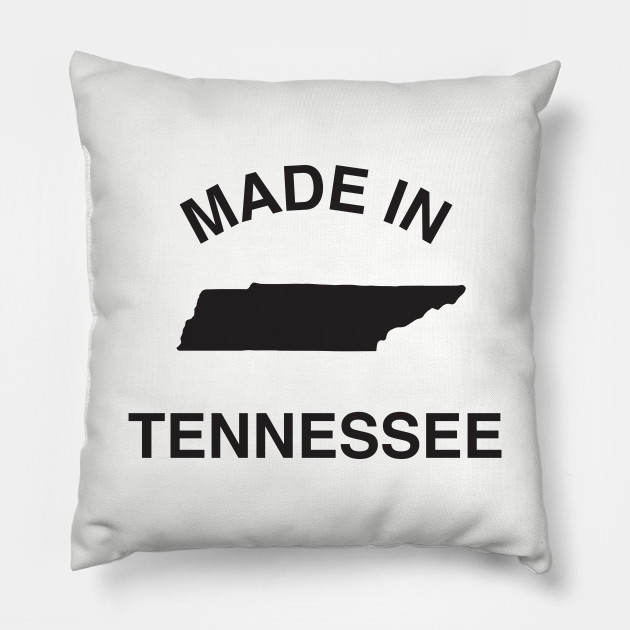 Tennessee God Made Tennessee In The Eighth Day Funny Throw Pillow Tennessee God Made Tennessee In The Eighth Day Funny Throw Pillow