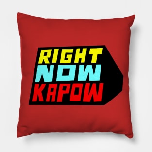 Right Now Kapow Pillow