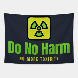 Do no harm Tapestry