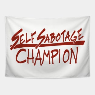 Self Sabotage Champion Tapestry