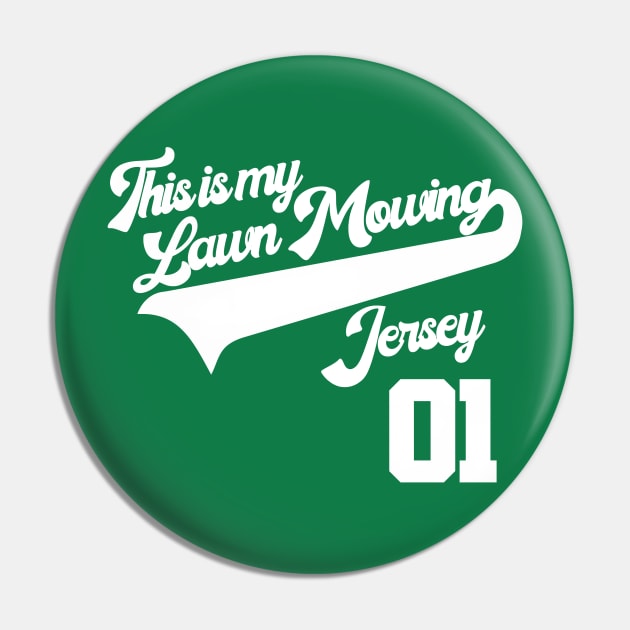 This is My Lawn Mowing Jersey Dad Shirt Pin by darklordpug