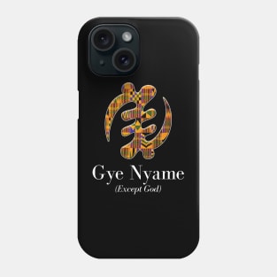 Gye Nyame (Except God) Phone Case