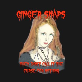 Ginger Snaps T-Shirt