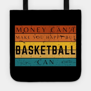 Money Can't Make You Happy But Basketball Can Tote