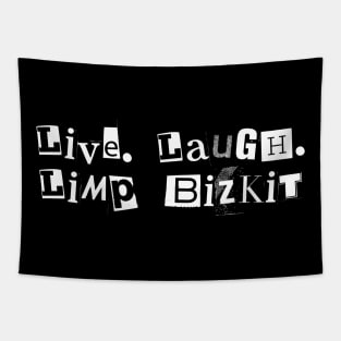 Live Laugh Limp Bizkit Tapestry