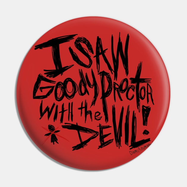 I Saw Goody Proctor With the Devil! Pin by DamiAnimated