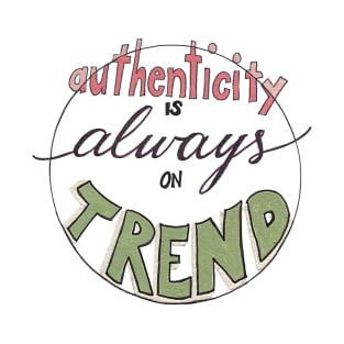 Authenticity Trend T-Shirt