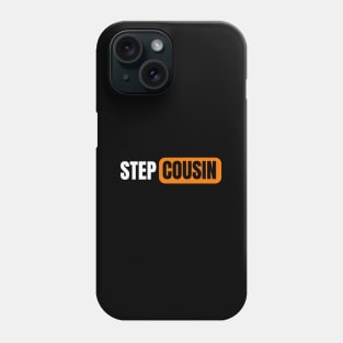 Step Cousin Phone Case