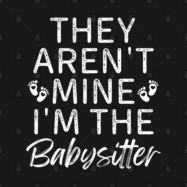 They Aren't Mine I'm The Babysitter by Arts-lf