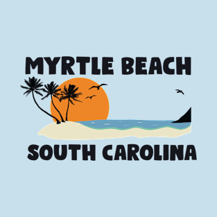 Myrtle Beach South Carolina T-Shirt