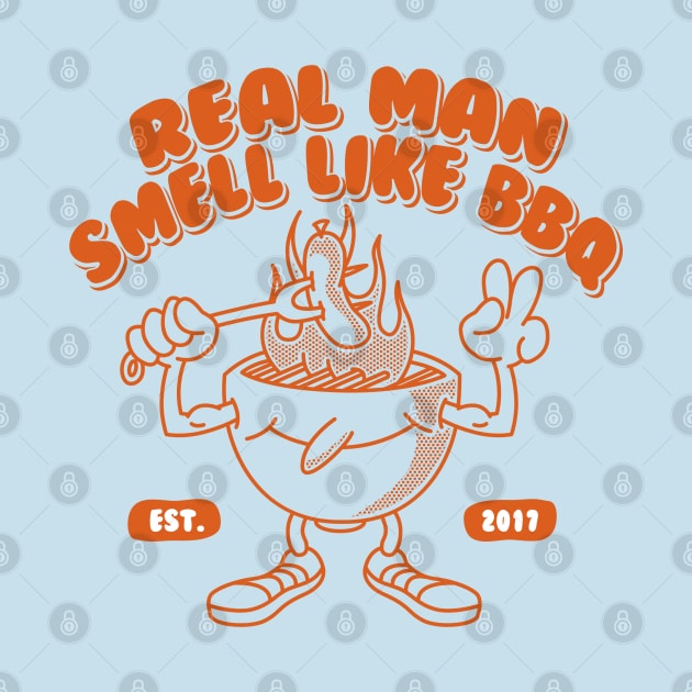 real man smell like a bbq by teeteet