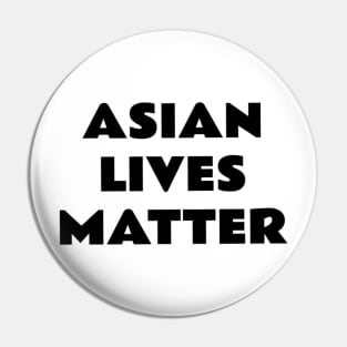 Asian lives matter Pin