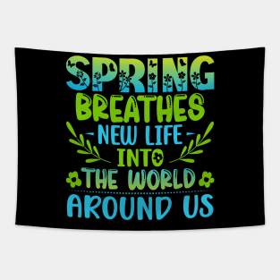 Spring Breathes New Life Into The World Around Us Tapestry