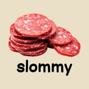 Slommy Salami Funny Meme T-Shirt