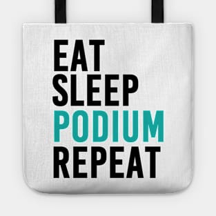 Eat, Sleep, Podium and Repeat (Mercedes Edition) Tote