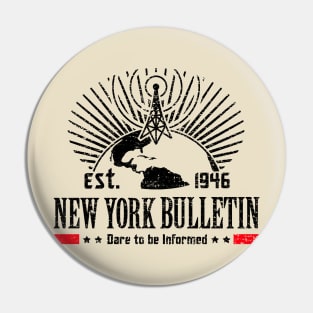 New York Bulletin Pin