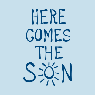 Here comes the son (blue) T-Shirt