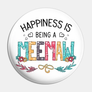 Happiness Is Being A Meemaw Wildflowers Valentines Mothers Day Pin