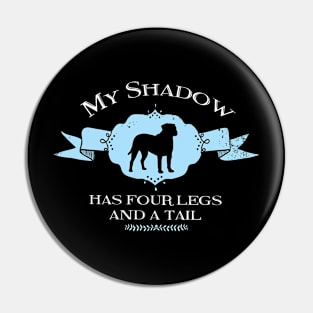 My Mastiff Shadow Pin