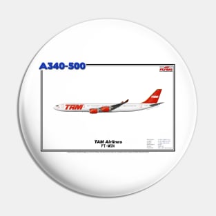 Airbus A340-500 - TAM Airlines (Art Print) Pin