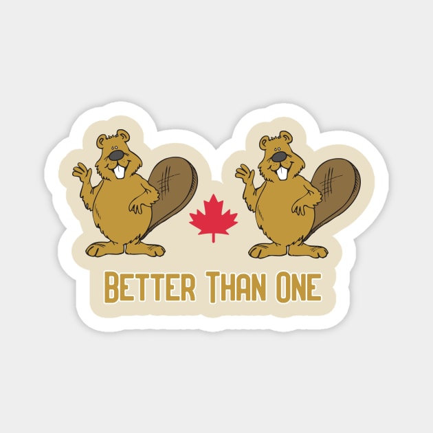 Better Than One - One Leaf Magnet by Pretty Good Shirts