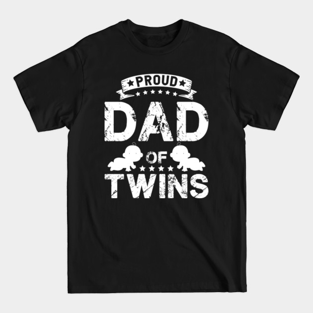 Discover Proud Dad of Twins Father's Day Gift - Twins Dad - T-Shirt