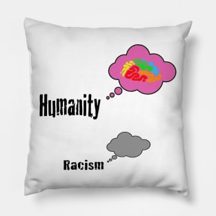 Humanity vs racism Pillow