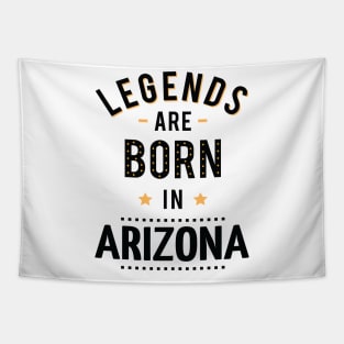 Legends Are Born In Arizona Tapestry